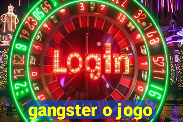 gangster o jogo